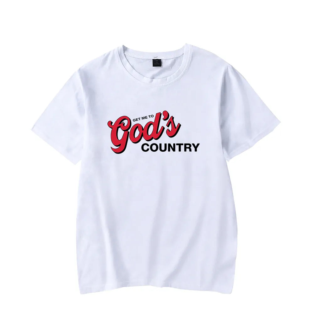 GET ME TO GOD’S COUNTRY T-SHIRT