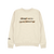 I’M THE PROBLEM TOUR SWEATSHIRT