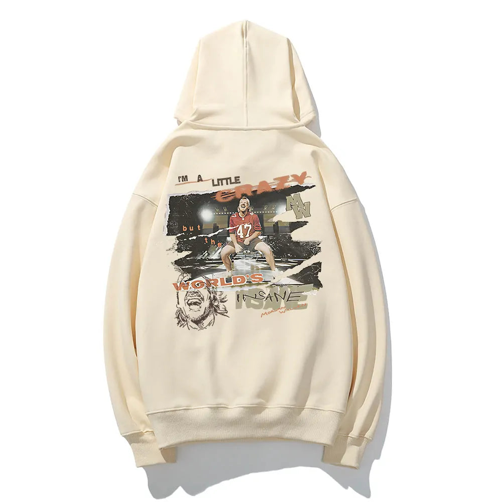 I’m A Little Crazy Hoodie